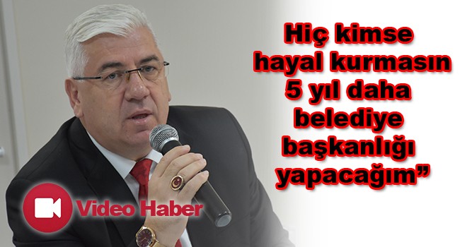 Ergene Belediye Başkanı Rasim Yüksel, “Kimse hayal kurmasın 5 yıl daha belediye başkanlığı yapacağım”