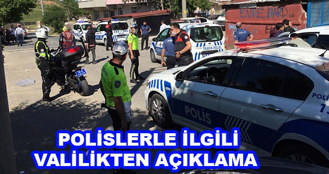 Polislerle İlgili Valilikten Açıklama