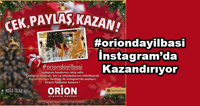 Orion Bu Kez İnstagram’da Kazandırıyor