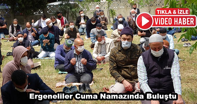 Ergeneliler Cuma Namazında Buluştu