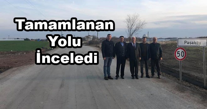 Başkan Yüksel tamamlanan yolu inceledi