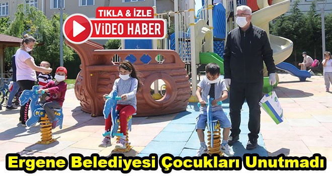 Ergene Belediyesi parklara çıkan çocukları unutmadı