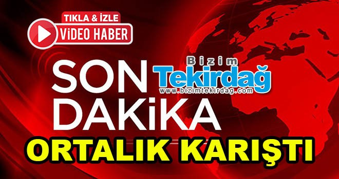 Ortalık Karıştı